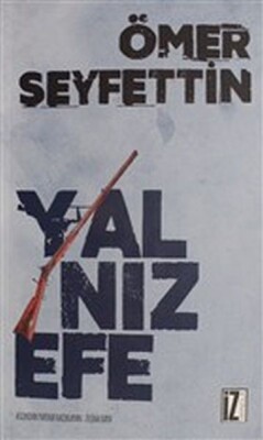 Yalnız Efe - İz Yayıncılık