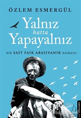 Yalnız Hatta Yapayalnız - 1