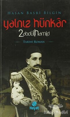 Yalnız Hünkar 2. Abdülhamid - 1