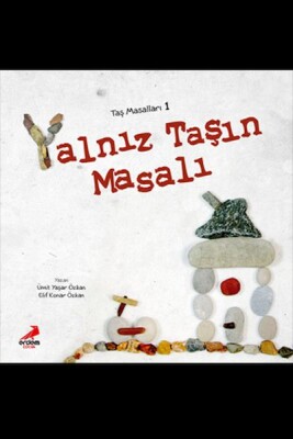 Yalnız Taşın Masalı - Erdem Çocuk