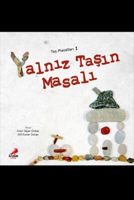 Yalnız Taşın Masalı - 1