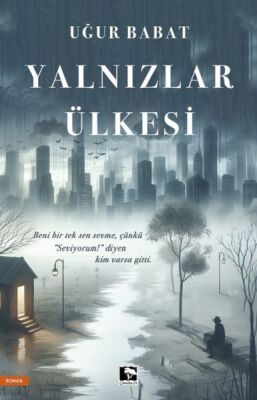 Yalnızlar Ülkesi - 1