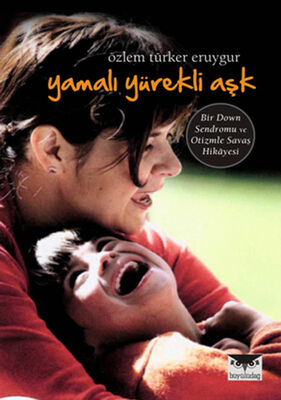 Yamalı Yürekli Aşk - 1