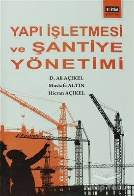 Yapı İşletmesi ve Şantiye Yönetimi - 1