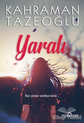 Yaralı - Yediveren Yayınları