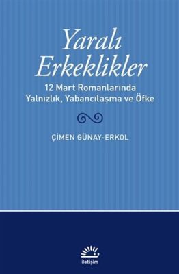 Yaralı Erkeklikler - 1