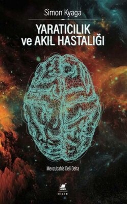 Yaratıcılık ve Akıl Hastalığı - Ayrıntı Yayınları