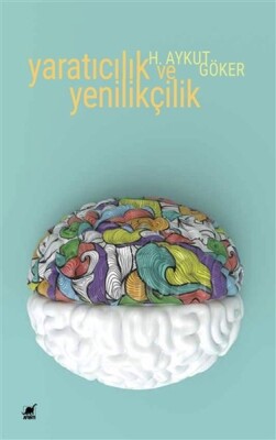 Yaratıcılık ve Yenilikçilik - Ayrıntı Yayınları