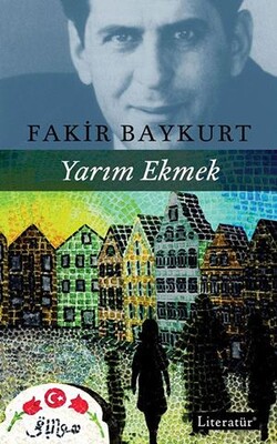 Yarım Ekmek - Literatür Yayınları