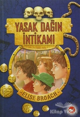 Yasak Dağın İntikamı - Beyaz Balina Yayınları