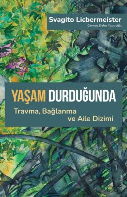 Yaşam Durduğunda - 1