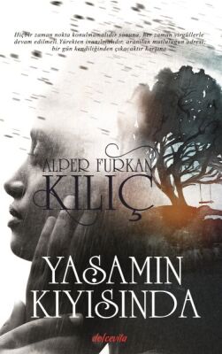 Yaşamın Kıyısında - 1