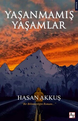 Yaşanmamış Yaşamlar - Az Kitap