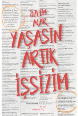 Yaşasın Artık İşsizim - 1