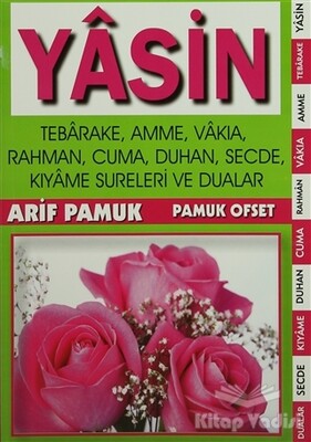 Yasin, Tebareke, Amme, Vakıa, Rahman, Cuma, Duhan, Secde, Kıyame, Sureleri ve Dualar (Yasin-005) - Pamuk Yayıncılık