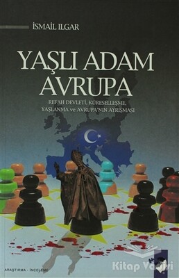 Yaşlı Adam Avrupa - IQ Kültür Sanat Yayıncılık