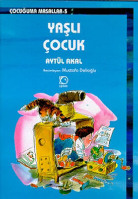 Yaşlı Çocuk - Uçanbalık Yayınları