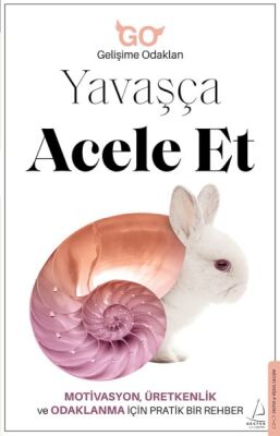 Yavaşça Acele Et - 1