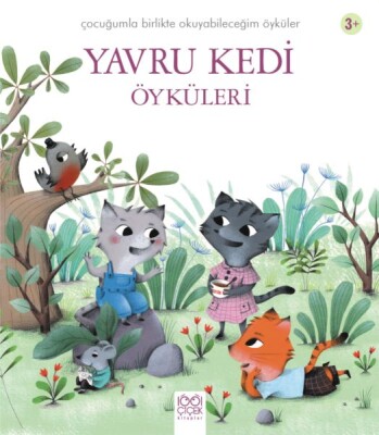 Yavru Kedi Öyküleri - 1001 Çiçek Kitaplar