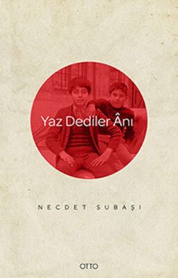 Yaz Dediler Anı - 1