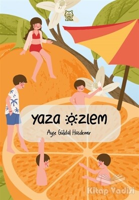 Yaza Özlem - Luna Yayınları