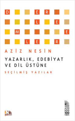 Yazarlık, Edebiyat ve Dil Üstüne - Nesin Yayınları