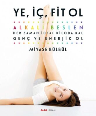 Ye, İç, Fit Ol - 1