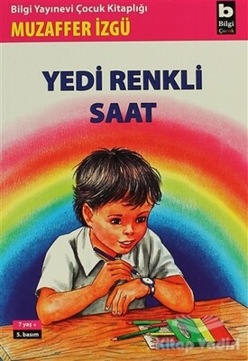 Yedi Renkli Saat - Bilgi Yayınevi