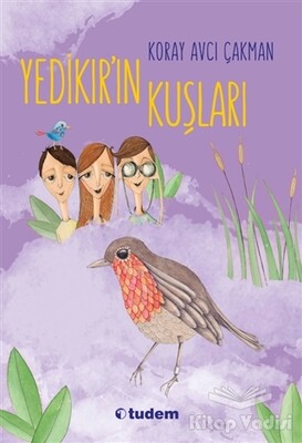 Yedikır'ın Kuşları - Tudem Yayınları