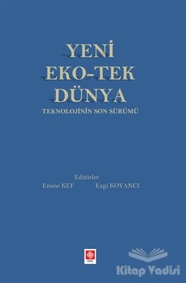 Yeni Eko-Tek Dünya Teknolojinin Son Sürümü - Ekin Yayınevi