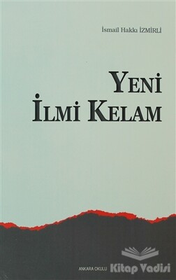 Yeni İlmi Kelam - Ankara Okulu Yayınları