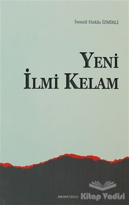 Yeni İlmi Kelam - 1