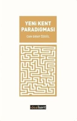 Yeni Kent Paradigması - 1