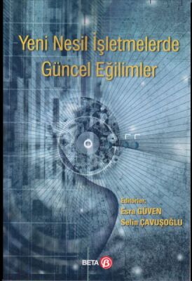 Yeni Nesil İşletmelerde Güncel Eğilimler - 1