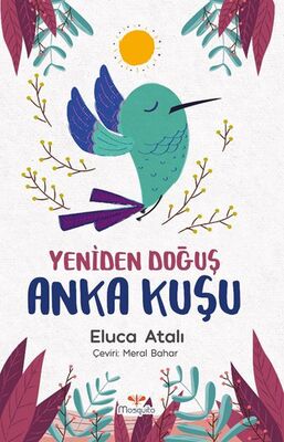 Yeniden Doğuş Anka Kuşu - 1