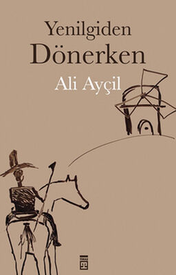 Yenilgiden Dönerken - 1