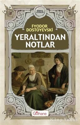 Yeraltından Notlar - 1