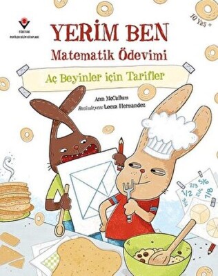 Yerim Ben Matematik Ödevimi - Aç Beyinler İçin Tarifler - Tübitak Yayınları