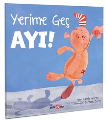 Yerime Geç Ayı - Beta Kids