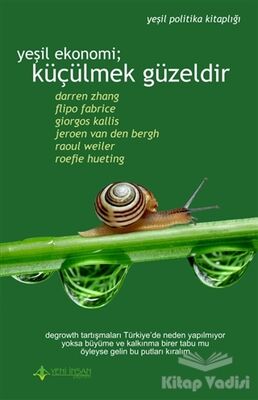 Yeşil Ekonomi; Küçülmek Güzeldir - 1