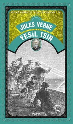 Yeşil Işın - Olağanüstü Yolculuklar 26 - Alfa Yayınları