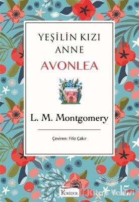 Yeşilin Kızı Anne Avonlea (Mavi Kapak) - 1