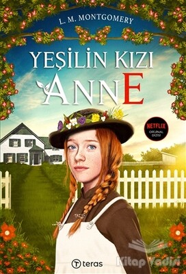 Yeşilin Kızı Anne Ciltli + Lenticular Poster Hediyeli - Teras Kitap