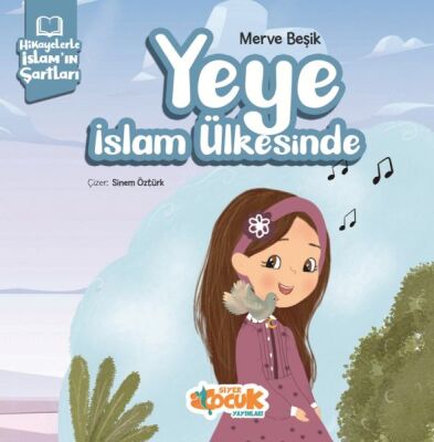 Yeye İslam Ülkesinde - 1