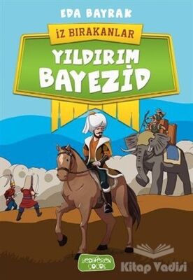 Yıldırım Bayezid - İz Bırakanlar - 1