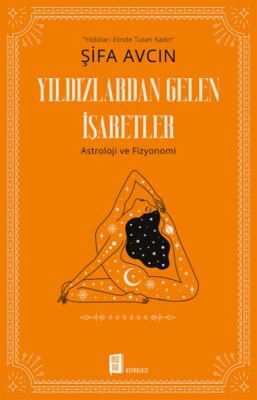 Yıldızlardan Gelen İşaretler - Mona Kitap