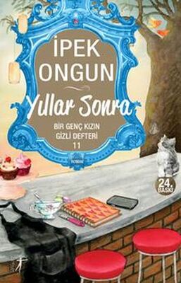 Yıllar Sonra - Bir Genç Kızın Gizli Defteri 11 - 1