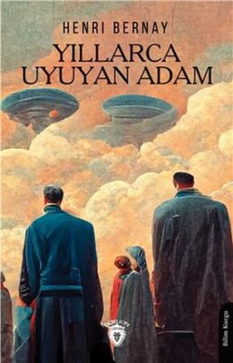 Yıllarca Uyuyan Adam - Dorlion Yayınları