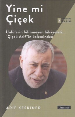 Yine mi Çiçek - Literatür Yayınları