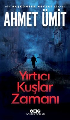 Yırtıcı Kuşlar Zamanı - Yapı Kredi Yayınları